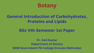 General Introduction of Carbohydrates Proteins and Lipids [upl. by Atsyrt]