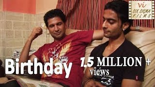 Birthday  Gay Short Film From India  15 Million Views  Six Sigma Films [upl. by Dercy855]