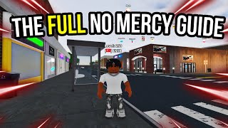 THE FULL NO MERCY GUIDE [upl. by Itsyrk]