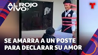 Un joven se amarró a un poste para declararle su amor a la chica que le gusta [upl. by Seaman]