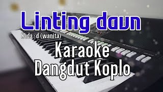 Linting daun  Karaoke lirik Koplo  Nada cewek [upl. by Kcira]