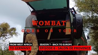 Tour nach Westafrika  Salon de Provence  S7E06 [upl. by Afihtan]