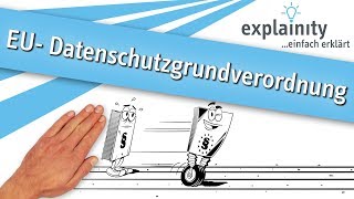 EUDatenschutzgrundverordnung einfach erklärt explainity® Erklärvideo [upl. by Solon]