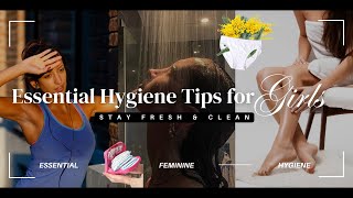 Ultimate Feminine Hygiene Guide 15 Tips Every Girl Must Know [upl. by Relyat]