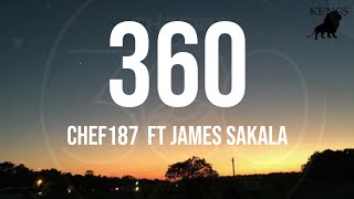 Chef 187  360 ft James Sakala Lyrics [upl. by Lindsay]