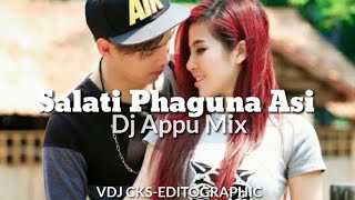 Salati phaguna Asi DJ song subscribe mu odia Tipu [upl. by Conni93]