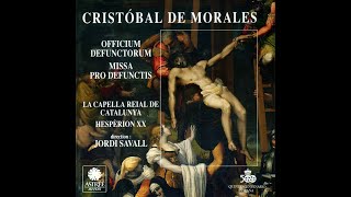 Cristobal de Morales 15001553  Officium Defunctorum Savall 1992 [upl. by Idnor]