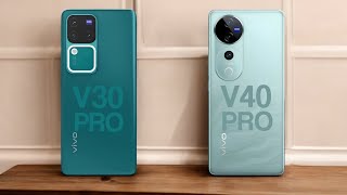 Vivo V30 Pro Vs Vivo V40 Pro [upl. by Engud589]