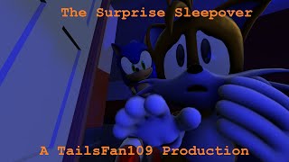 The Surprise Sleepover Sonic SFM [upl. by Eedna220]