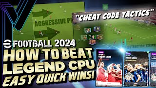 eFootball 2024™  How to BEAT Legend CPU AI  WIN EASILY Tips Tricks amp Tactics Guide amp Tutorial [upl. by Allin]