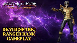 61 DeathSPARKDeath Ranger Rank Gameplay  POWER RANGER LEGACY WARS [upl. by Farwell]