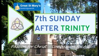 14th July 2024 930am 7th Sunday after Trinity Parish Eucharist at Great St Marys Sawbridgeworth [upl. by Nicky]