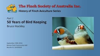 50 Years of Bird Keeping  Bruce Hockley [upl. by Garlaand273]