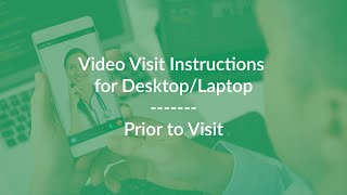 Video Visit Instructions  Desktop [upl. by Arot]