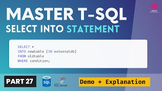 27 SQL Server SELECT INTO Statement  How to Create A New Table From An Existing Table  TSQL Demo [upl. by Aon]