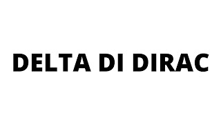 DELTA DI DIRAC [upl. by Nichy]