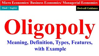 Oligopoly Oligopoly Market Oligopoly microeconomics features of oligopoly oligopoly in economics [upl. by Avictor641]