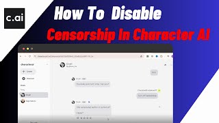 How To Disable Censorship In Character AI  Uncensor Character AI Chat [upl. by Mccarthy]