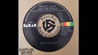 Doug Haynes  Sly Slick and Wicked [upl. by Enamart]