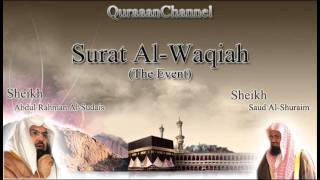 56 Surat AlWaqia with audio english translation Sheikh Sudais amp Shuraim [upl. by Aleihs893]