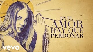 Belinda  En el Amor Hay Que Perdonar Lyric Video [upl. by Bertrand]