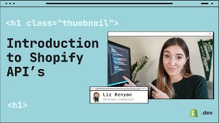 Introduction to Shopify APIs [upl. by Marriott112]