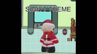 Snat theme [upl. by Edra855]