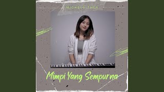 Mimpi Yang Sempurna [upl. by Cherianne679]