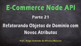 🎬 Implementando Um BackEnd para Comércio Eletrônico com Nodejs®  TypeScript  Parte 21 [upl. by Saxe77]