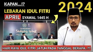 IDUL FITRI 20241445 H JATUH PADA TANGGAL BERAPA DAN HARI APA KAPAN IDUL FITRI 2024 [upl. by Hplodnar]