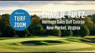 Turf Zoom with Charlie Fultz Heritage Oaks Golf Course [upl. by Lurline]