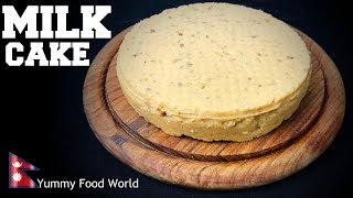 MILK CAKE  दुध केक  Simple Easy Recipe  Anyone can make  Yummy Food World [upl. by Haff]