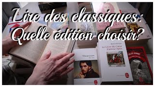 Lire des classiques  quelle édition choisir [upl. by Nnairac]