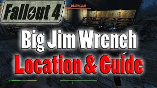 Fallout 4  Big Jim Wrench  Unique Weapon Location And Guide [upl. by Parke295]