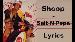 Shoop  SaltNPepa LyricsLetra [upl. by Lynsey542]