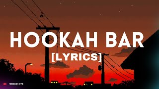 Hookah Bar  Lyrics  Khiladi 786 [upl. by Mian497]