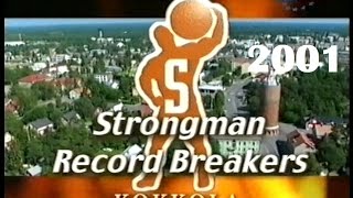 Strongman record breakers Kokkola 2001 [upl. by Ahseetal]