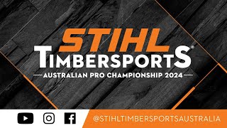 STIHL TIMBERSPORTS® Australian Pro Championship 2024 [upl. by Adnerb]