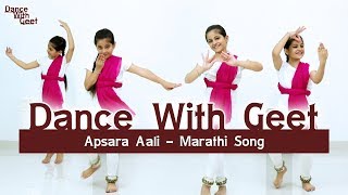 Apsara Aali  Natarang  Marathi Song Dance Choreography  Dance With Geet [upl. by Rosalinda184]