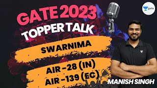 GATE 2023  TOPPER TALK  SWARNIMA  AIR 28 IN  AIR 139 EC  Manish Kumar Singh [upl. by Parsifal706]