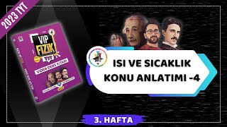 Isı Sıcaklık Konu Anlatımı 4  2023 TYT Fizik KAMPI [upl. by Anatollo]