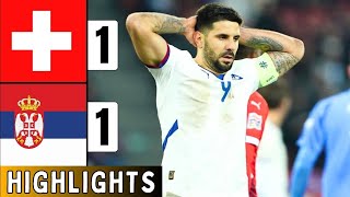 Switzerland Vs Serbia 11  EXTENDED HIGHLIGHTS  UEFA Nations League  Mitrovic Miss  Terzic Goal [upl. by Conlan843]