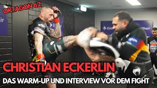 OKTAGON 62  CHRISTIAN ECKERLIN  INTERVIEW amp TRAINING DIREKT vor dem KAMPF gegen JUNGWIRTH [upl. by Guimar]