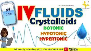 IV Fluids  Intravenous fluids Crystalloids  Isotonic Hypotonic amp Hypertonic solutions [upl. by Hengel159]