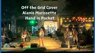 Off the Grid cover of Alanis Morissette Hand in Pocket featuring Laurie Langston on harmonica [upl. by Notneiuq]