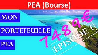 ✔️ MON PORTEFEUILLE PEA BOURSE  EPISODE 1 2020 [upl. by Hennessey]