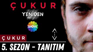 Çukur 5 Sezon Tanıtım  2024 [upl. by Llorrad227]