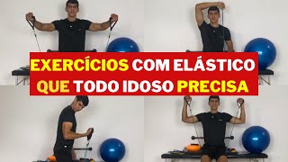 EXERCÍCIOS COM ELÁSTICOS PARA IDOSOS [upl. by Tews267]