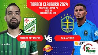 ORIENTE PETROLERO VS SAN ANTONIO  CLAUSURA 2024  FECHA 20 [upl. by Ado]