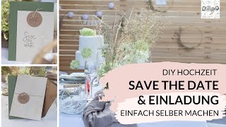 Save the DateKarte und Einladung zur Hochzeit einfach selber basteln [upl. by Huebner]